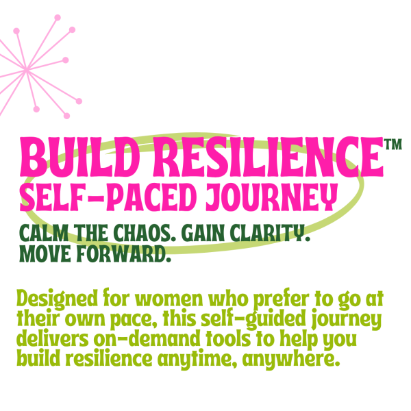 Build resilience self-paced journey product art. Course designed for women who prefer to go at their own pace to build resilience anytime, anywhere.