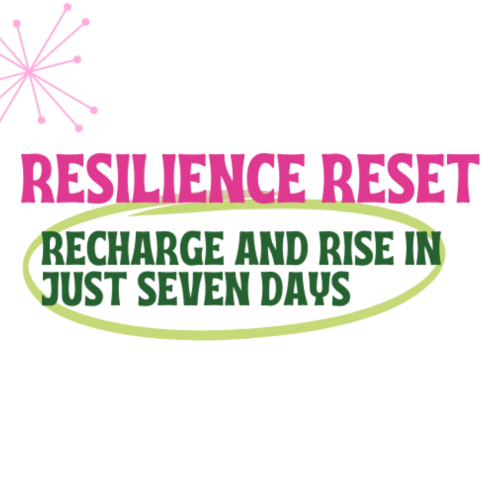 Overcome burnout with Resilience Rest: Recharge and rise in just seven days in pink and green letters